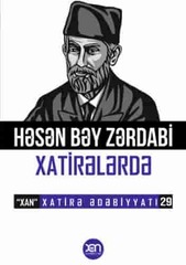 Həsən bəy Zərdabi haqqında xatirələr