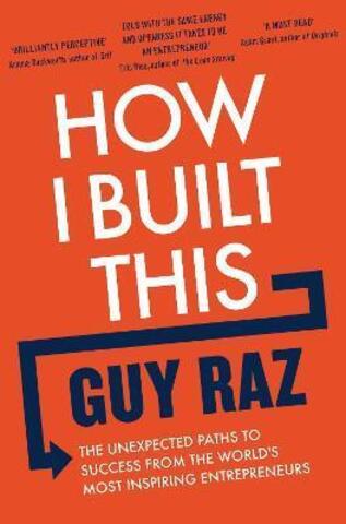 How I Built This by Guy Raz