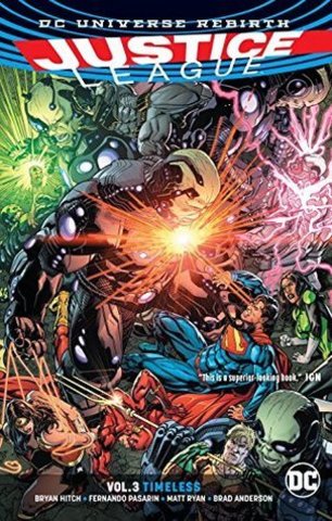 Justice League Vol 3 Timeless (Rebirth)