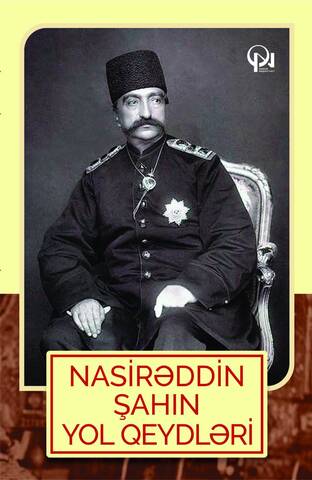 Nasrəddin şahın yol qeydləri