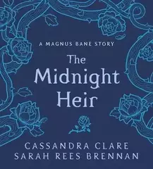 The Midnight Heir - The Bane Chronicles