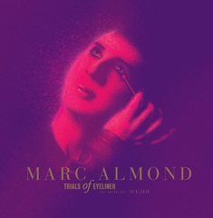 Marc Almond / Trials Of Eyeliner - The Anthology 1979-2016 (10CD)