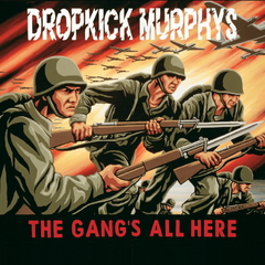 Dropkick Murphys / The Gang's All Here (LP)