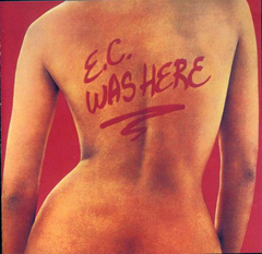Eric Clapton / E.C. Was Here (CD)