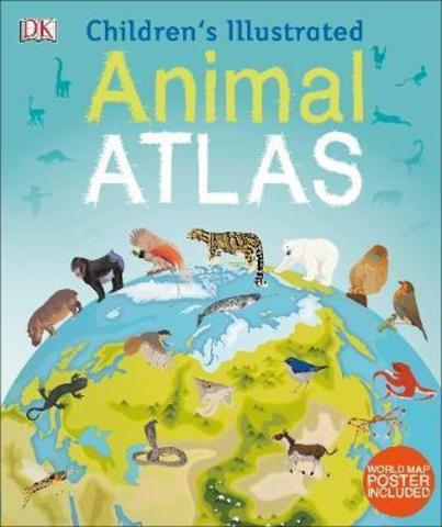 Children's Illustrated Animal Atlas