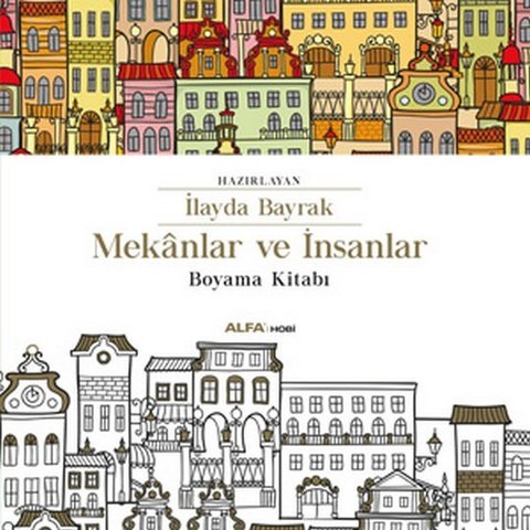 Mekanlar  Ve Insanlar Boyama Kitabı