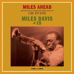Miles Davis + 19 / Miles Ahead (LP)