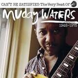 WATERS, MUDDY: I Can'T Be Satisfied (Компакт-диск)