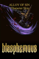 Blasphemous - 'Alloy of Sin' Character Skin (для ПК, цифровой код доступа)
