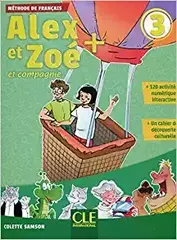 French:  Alex et Zoé et compagnie: Livre de l'élève + livret de civilisation 3 2.