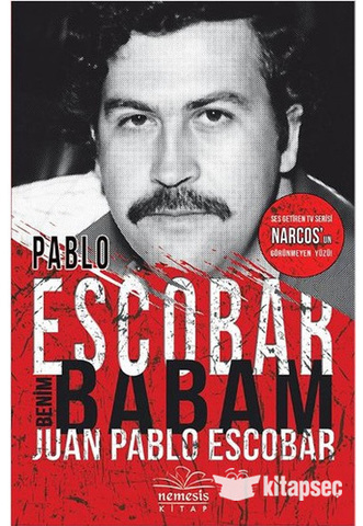 Pablo Escobar Benim Babam