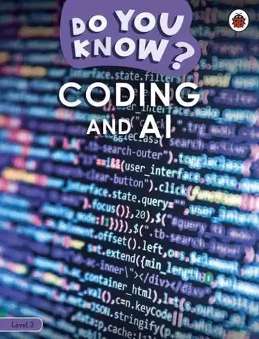 Do You Know? Level 3 – Coding and A.I.