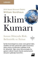 İklim Kumarı-Isınan Dünyada Risk-Belirsizlik ve İktisat