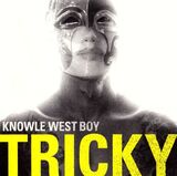 TRICKY: Knowle West Boy (Компакт-диск)