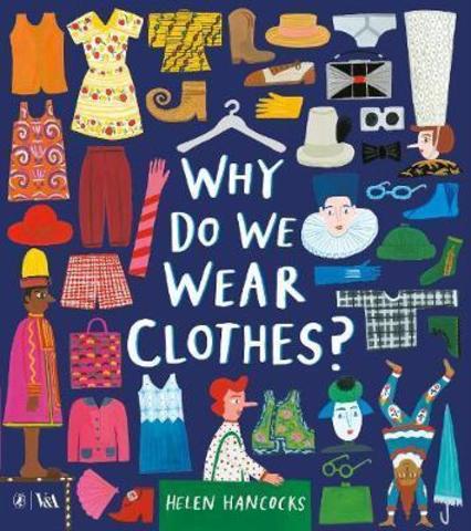 Why Do We Wear Clothes