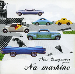 New Composers / Na Mashine (CD)