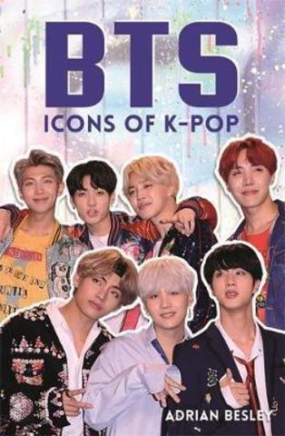 BTS : Icons of K-Pop