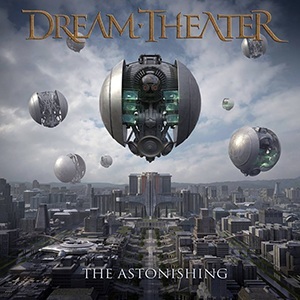 DREAM THEATER: The Astonishing