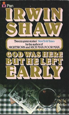 God Was Here but He Left Early.