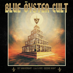 Blue Oyster Cult / 50th Anniversary — Live In NYC — Second Night (3LP)