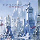 FLOWER KINGS Retropolis (CD) (Компакт-диск)