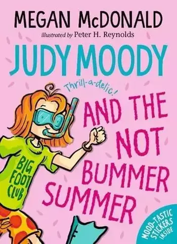 Judy Moody and the NOT Bummer Summer - Judy Moody