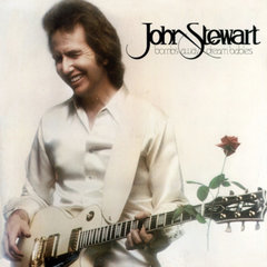 John Stewart / Bombs Away Dream Babies (LP)
