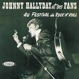 HALLYDAY, JOHNNY: Johnny Hallyday Et Ses Fans Au Festival
