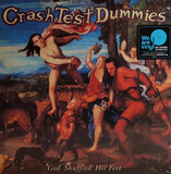 CRASH TEST DUMMIES: God Shuffled His Feet (Виниловая пластинка)