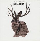 MIIKE SNOW: Happy To You (Компакт-диск)