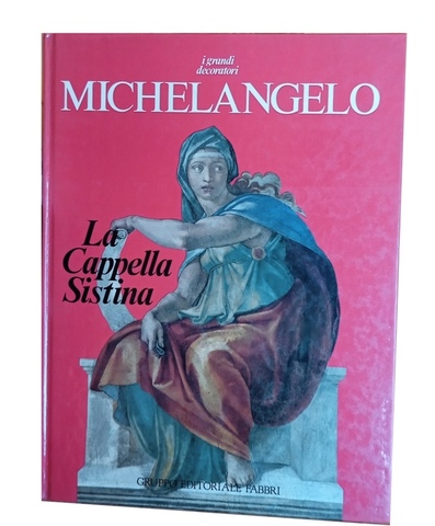 Michelangelo. La Capella Sistina
