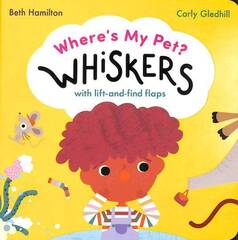 Whiskers With Lift-and-Find Flaps - Where's My Pet?