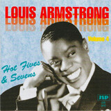 ARMSTRONG, LOUIS: Hot Fives & Sevens - Vol 4