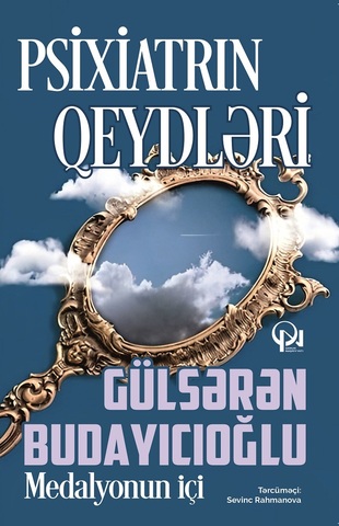 Medalyonun İçi. Psixiatrın qeydləri