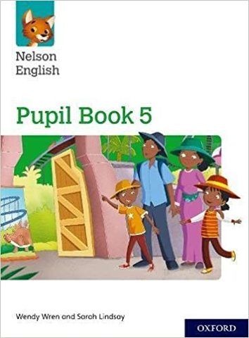 Nelson English 5 (Pupil Book) - Oxford University Press