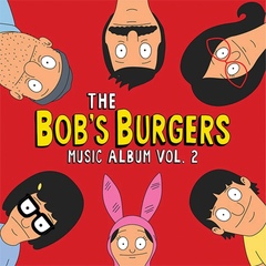 Виниловая пластинка. Bob's Burgers - The Bob's Burgers Music Album Vol. 2