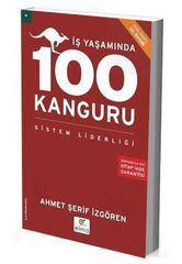 İş Yaşamında 100 Kanguru - Yönetim Liderlik ve İş Yaşamı