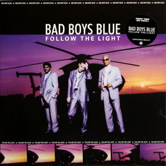 Bad Boys Blue / Follow The Light (LP)
