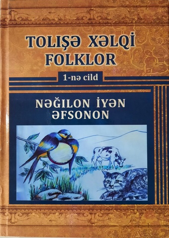 Tolışə xəlqi folklor 1. Nəğılon iyən əfsonon