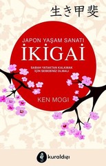 İkigai-Japon Yaşam Sanatı