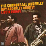 ADDERLEY, CANNONBALL: What Is This Thing Called Soul?