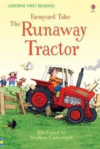 First Reading Farmyard Tales : The Runaway Tractor