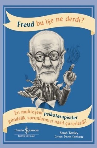 Freud Bu İşe Ne Derdi?