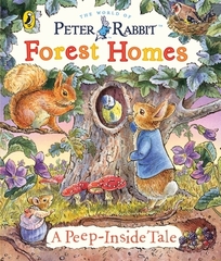 Peter Rabbit: Forest Homes A Peep-Inside