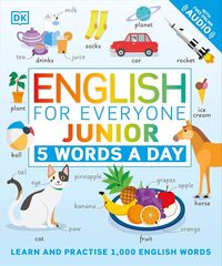 English for Everyone Junior: 5 Words a Day: Learn and Practise 1,000 English Words Flexibound