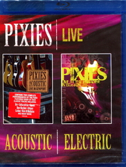 Pixies / Live Acoustic & Electric (Blu-ray)