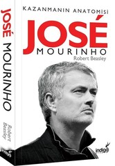 Jose Mourinho-Kazanmanın Anatomisi