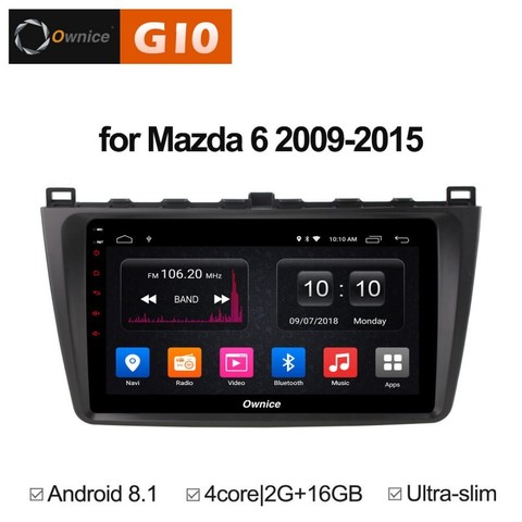 Штатная магнитола на Android 8.1 для Mazda 6 09-15 Ownice G10 S9506E