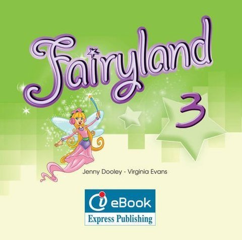 fairyland 3 ie-book (Электронное приложение - интерактив, совместимо с Starlight 3)