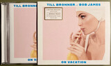 BRONNER, TILL; JAMES, BOB: On Vacation (Компакт-диск)